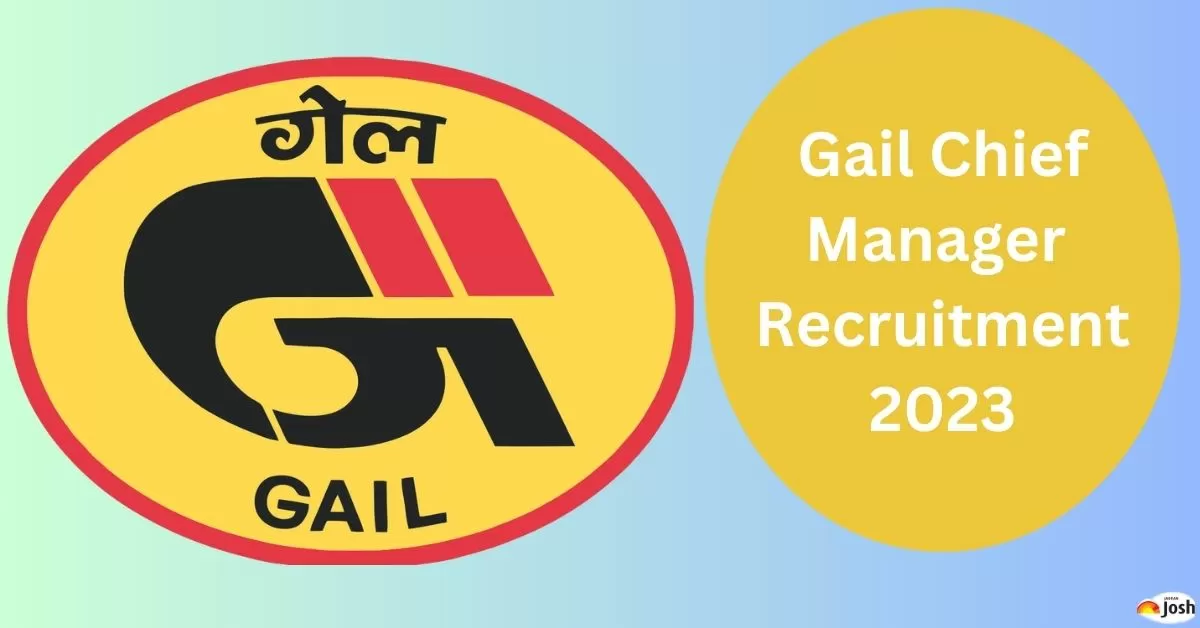 Gail Chief Manager Vacancies