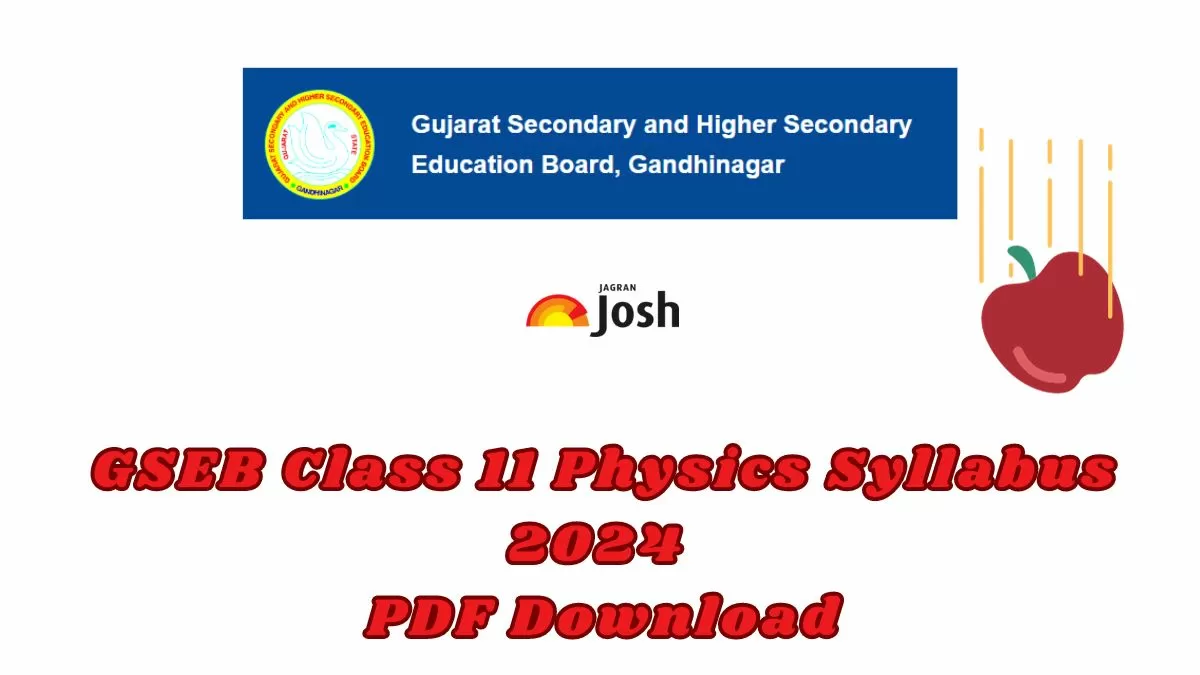 Gujarat Board Class 11 Physics Syllabus 2024 GSEB HSC Important Topics