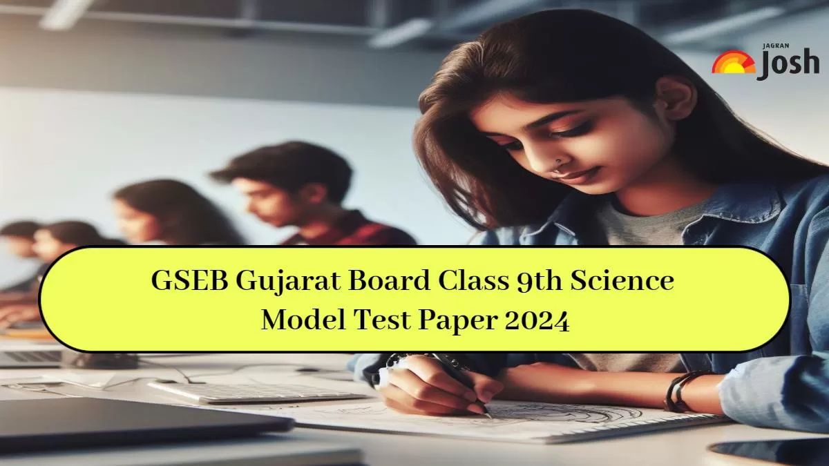 Gujarat Board 9th Science Model Test Paper 2024: Download Class 9 Science  Sample Paper PDF