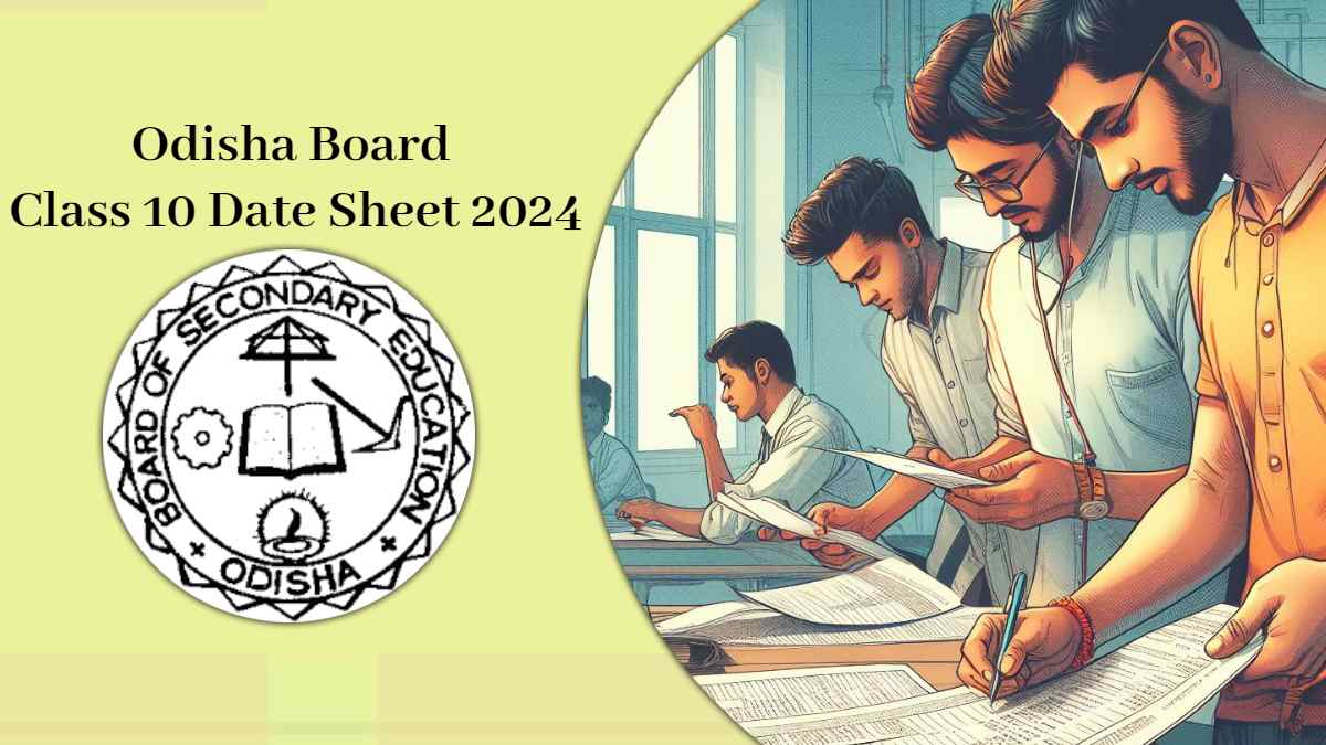 BSE Odisha Board 10th Date Sheet 2024 OUT! Download Odisha Board Class