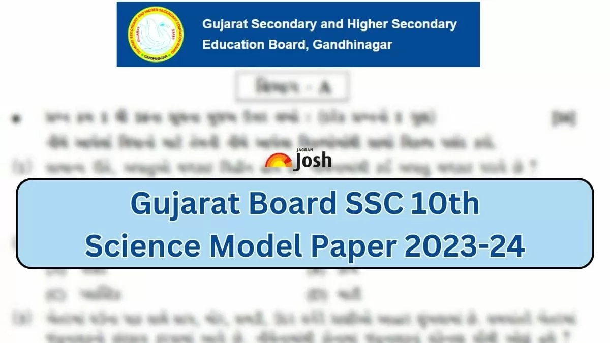 Get direct link to download Class 10 Science Model paper for GSEB SSC Board Exam 2024