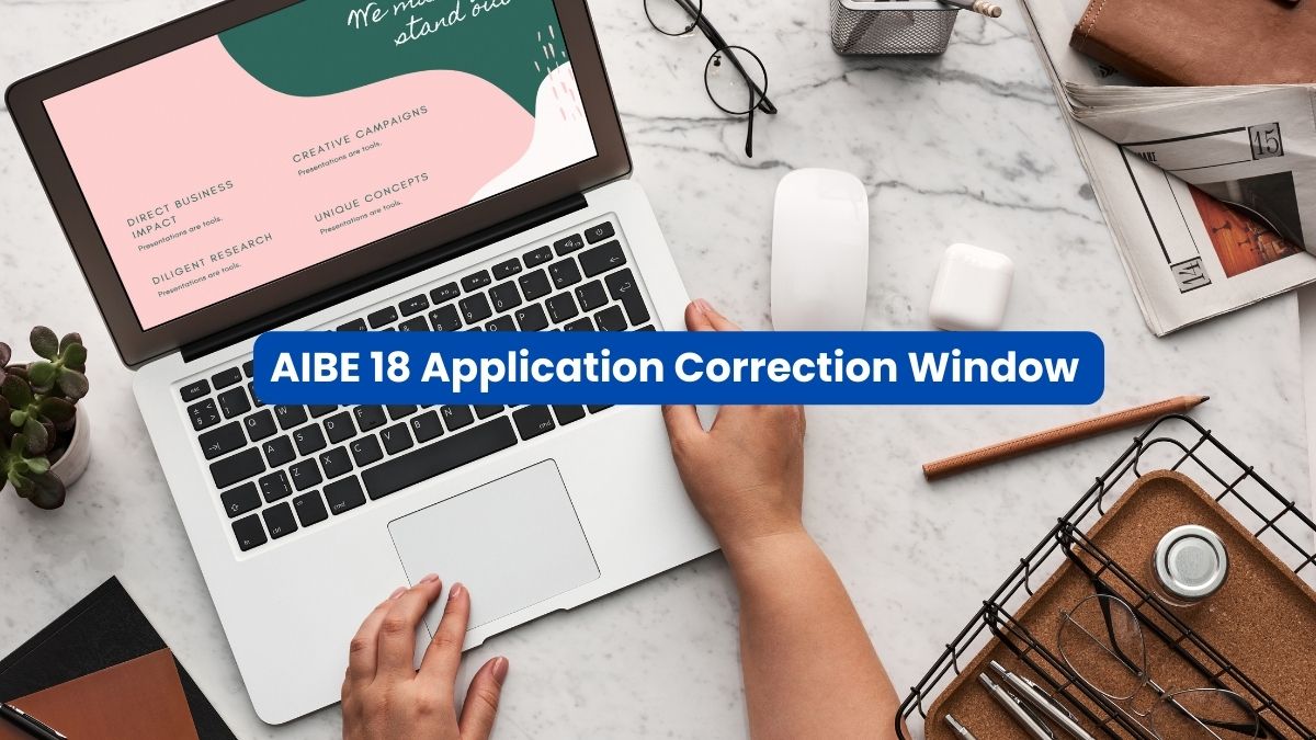 AIBE 18 Application Correction Window