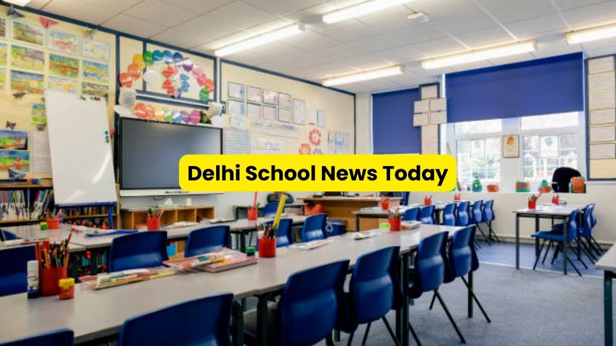 School News Today Delhi