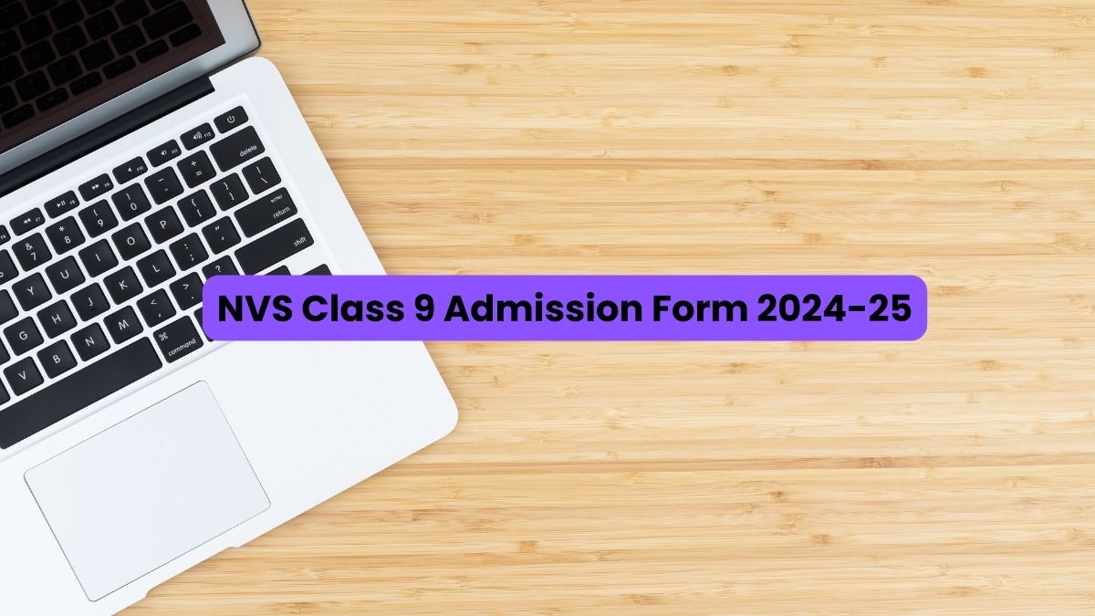 NVS Class 9 Admission Form 202425 Correction Window Opens at navodaya