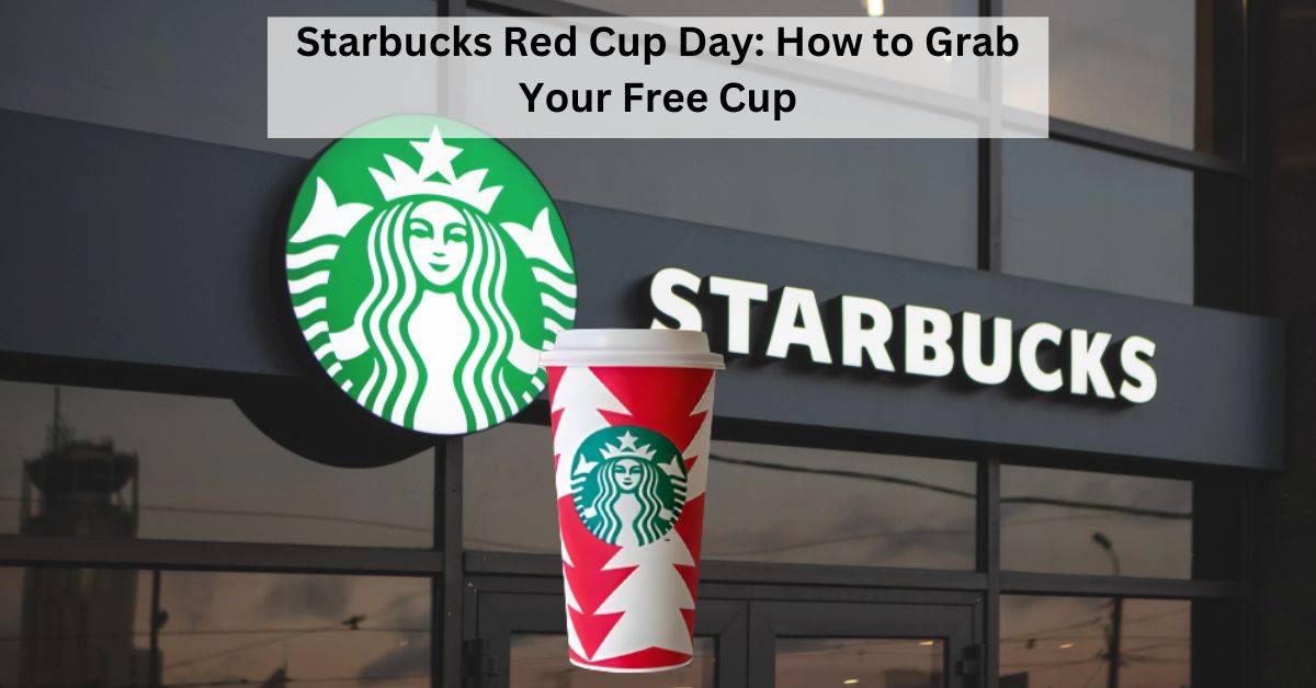 Why Starbucks is celebrating Red Cup Day? How to get it Free