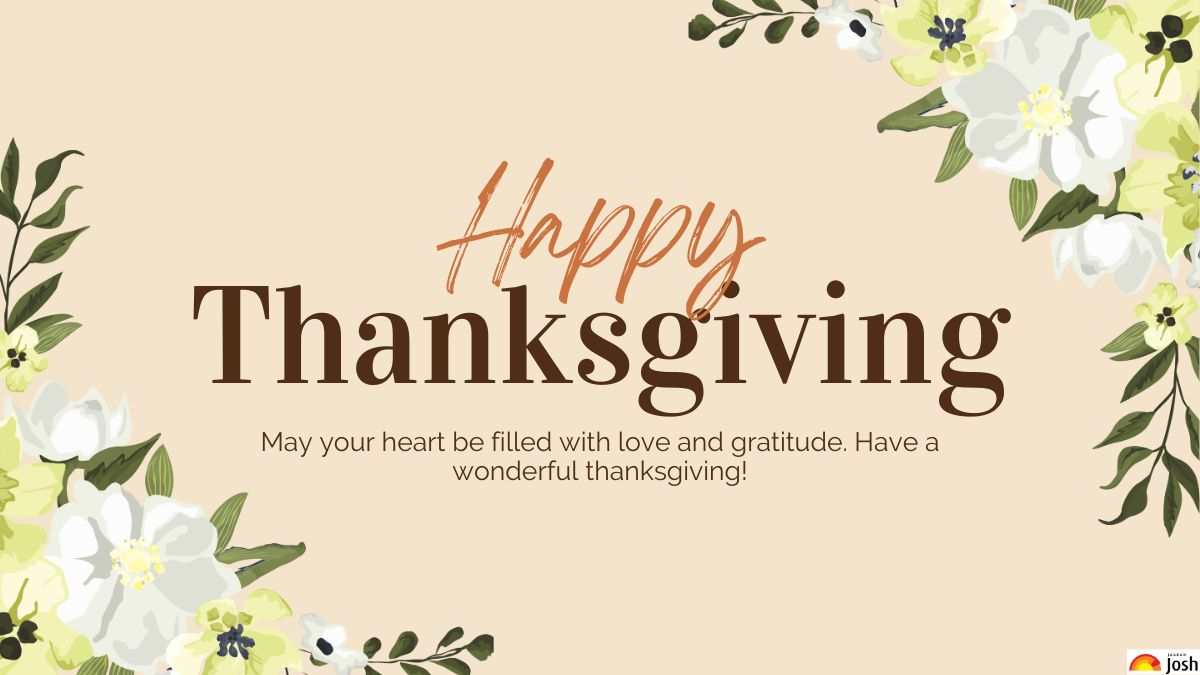 Feasting on Thanks: Thanksgiving Day 2024 Wishes and Blessings in 2023