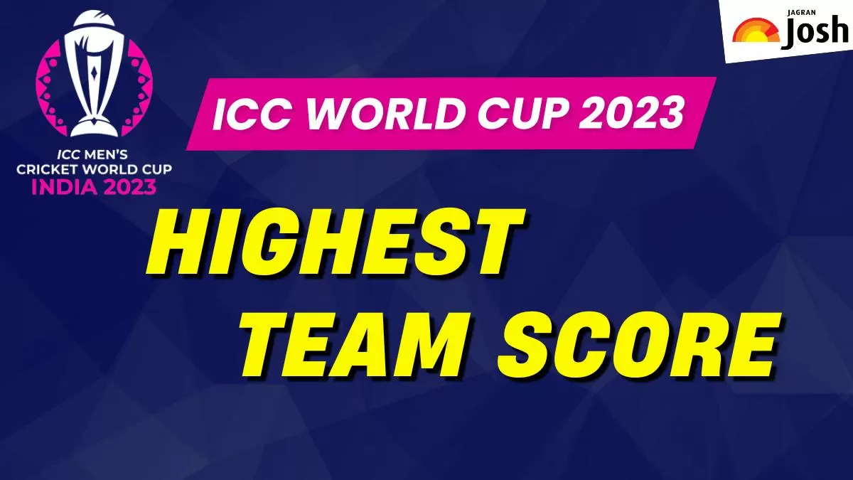 Highest Team Score In ICC World Cup 2023 List Of Teams With Biggest 
