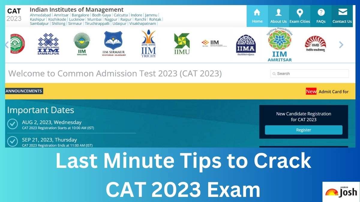 Check out the Last Minute Tips to Crack CAT 2023 Exam