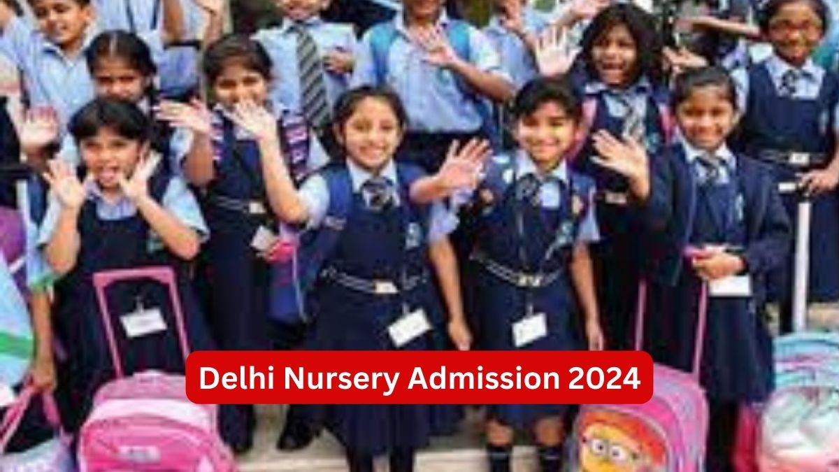 Delhi Nursery Admission 2024 Registration Begin Tomorrow, Check Details