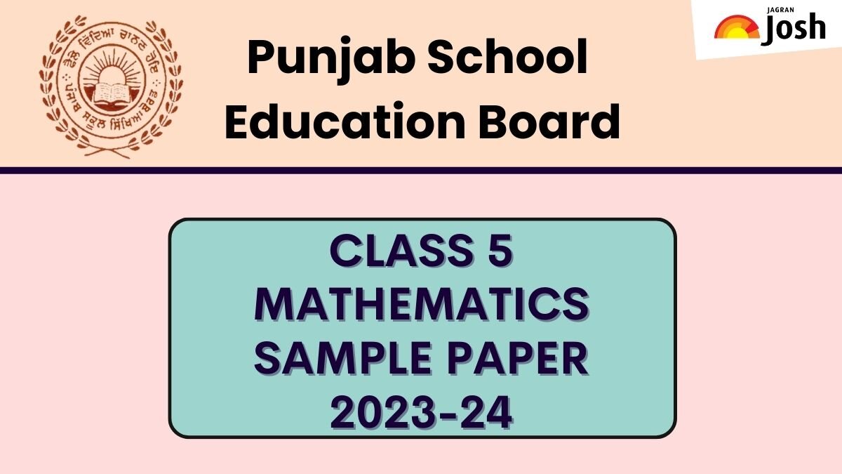 Get direct link to download Class 5 Maths sample paper PDF for Punjab Board