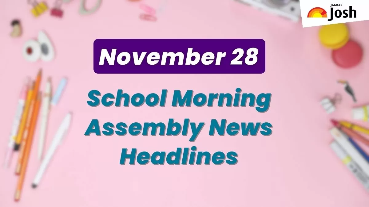 School Assembly News Headlines For 28 November: IPL 2024 Retention