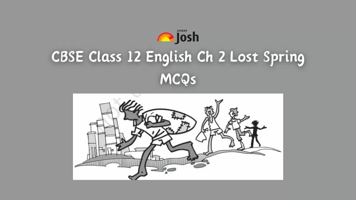 CBSE Lost Spring Class 12 MCQs