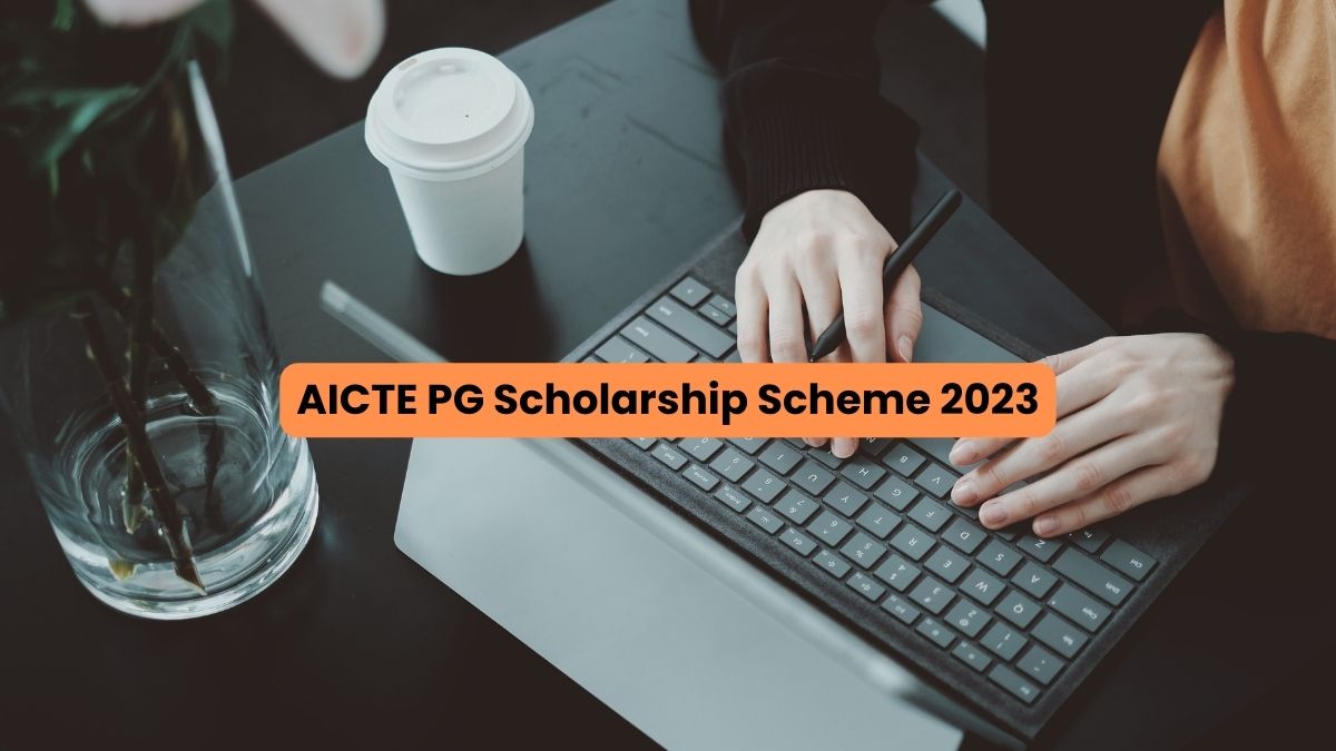 AICTE PG Scholarship 2023 Registration Ends Tomorrow; Apply At ...