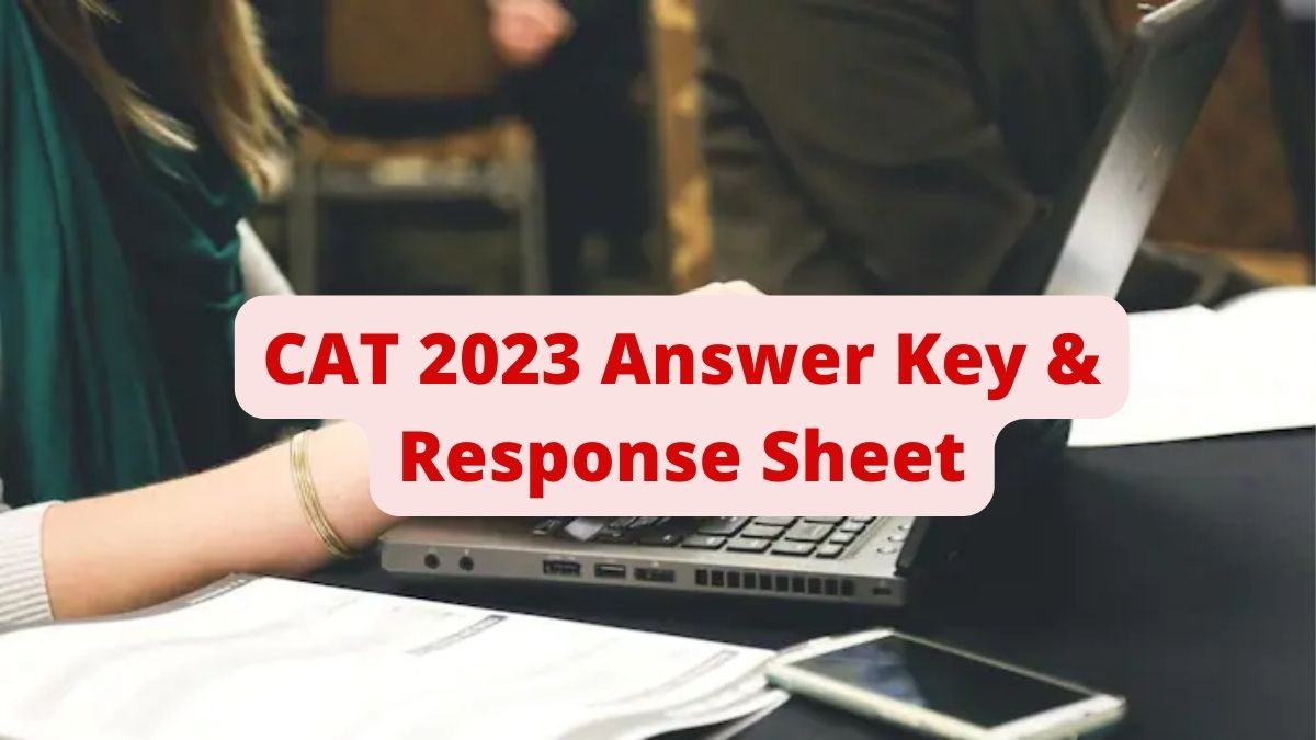 CAT Answer Key 2023 Live Updates IIM CAT Official Answer Key to be Out