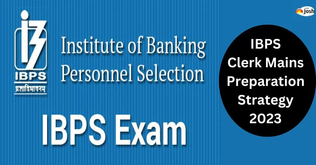 IBPS PO Mains Preparation Strategy