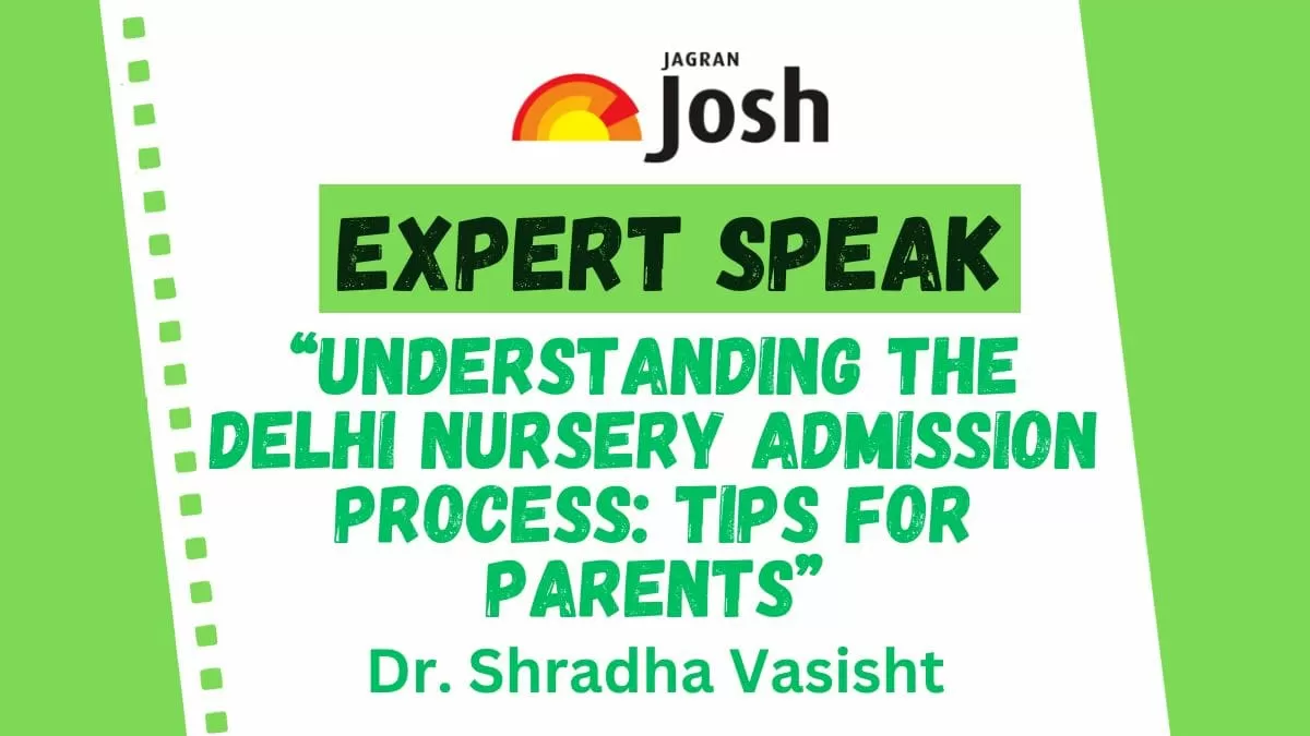 Understanding the Delhi Nursery Admission Process: Tips for Parents
