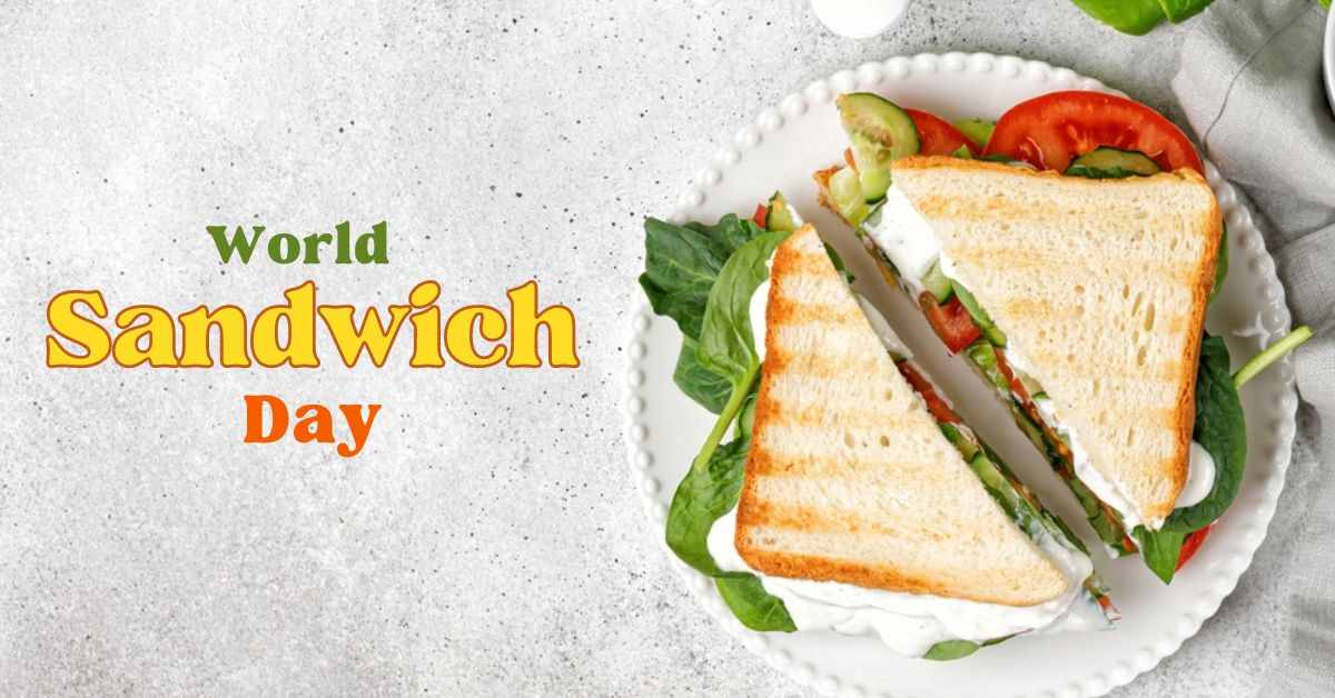 World Sandwich Day 2023 Who Invented the Sandwich that Changed the