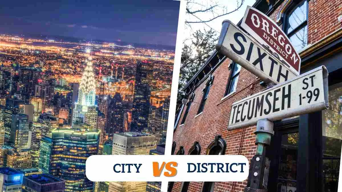 Get here the details of the differences between a city and a district.