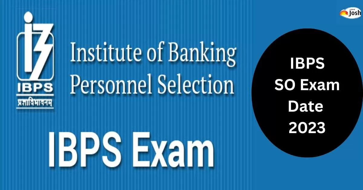 IBPS SO Exam Date 2023