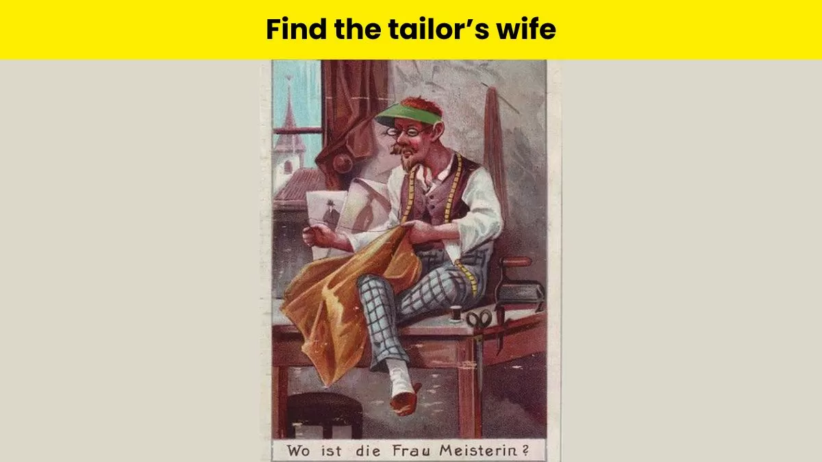 Can you spot the tailor's wife?