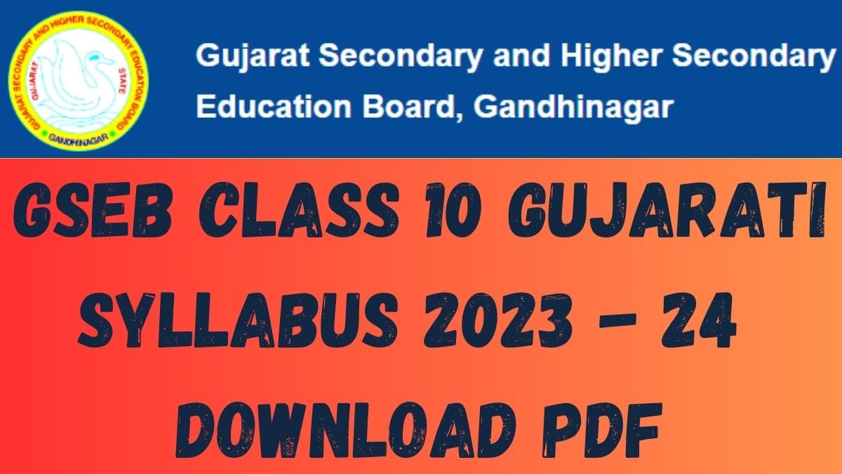 Get here GSEB HSC Gujarati Syllabus pdf to download