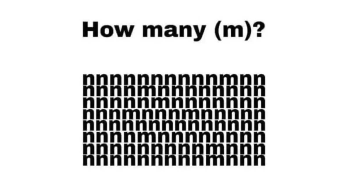 How many ‘m’ can you count in this picture within 6 seconds?