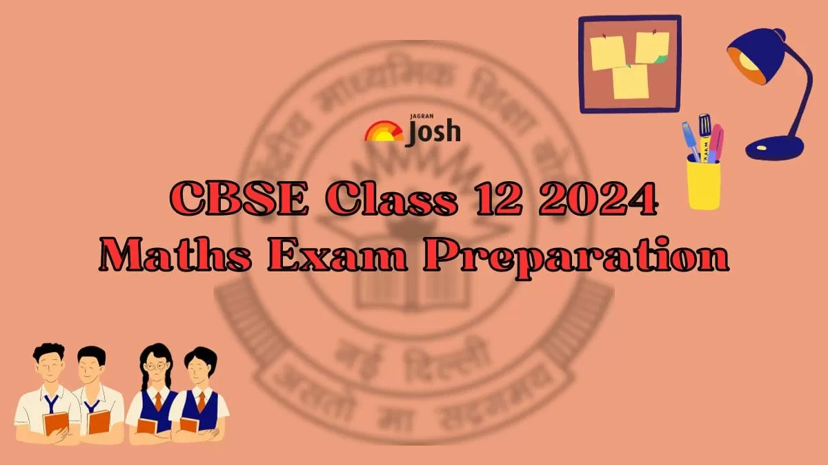 CBSE Class 12 Maths Study Plan, Self Study Time Table and Important Topics