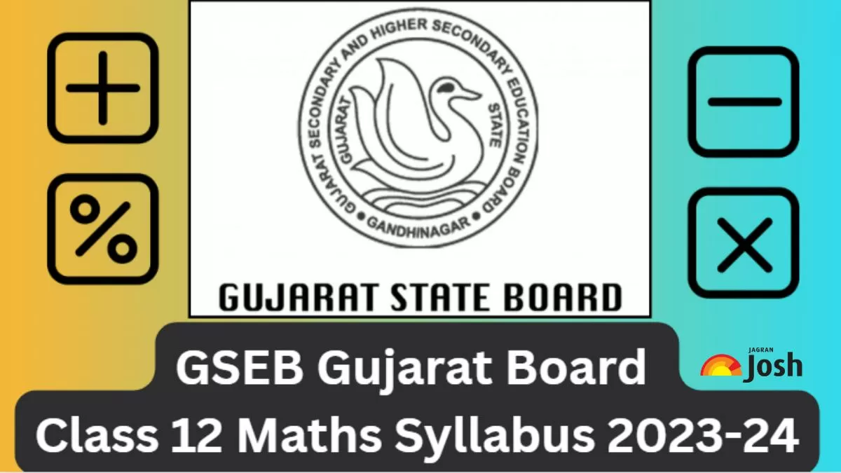 Get here GSEB HSC Class 12 Maths Syllabus pdf to download