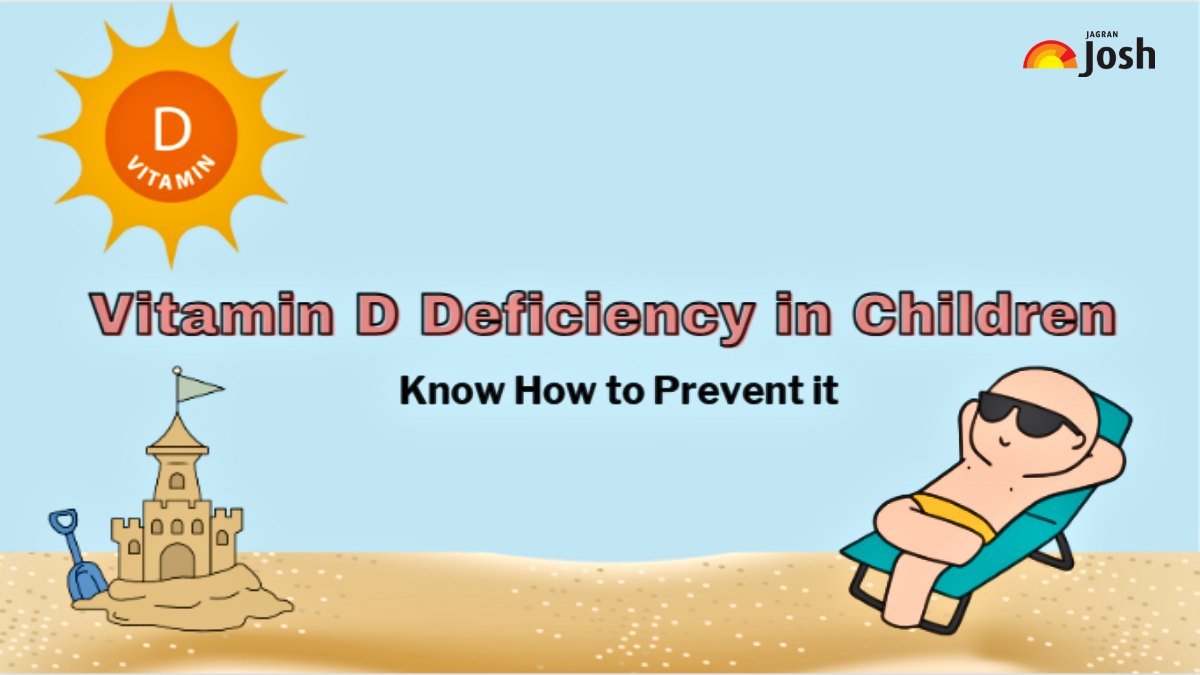 Vitamin D Deficiency in Children: Know How to Prevent Vitamin D Deficiency