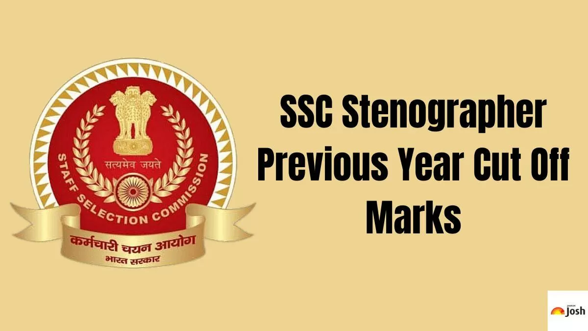 Check the SSC Stenographer Previous Year Cutoff Marks Here.