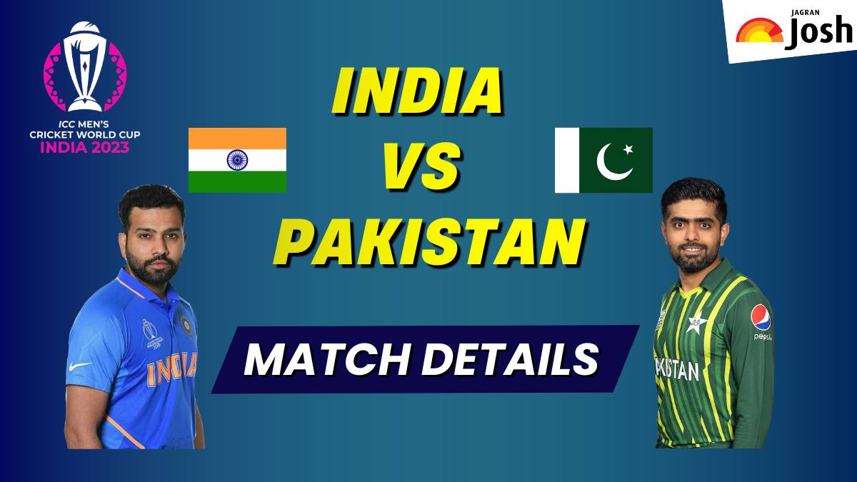 India vs Pakistan World Cup 2023 Match Time, Where to Watch, Live