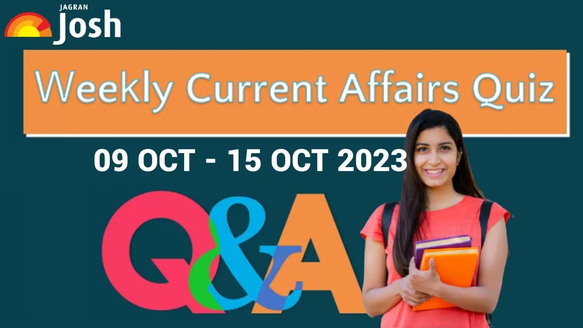 Weekly current affairs questions and answers