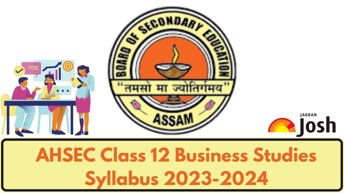 Assam Board AHSEC Class 12 History Syllabus, Important Topics and Marking  Scheme
