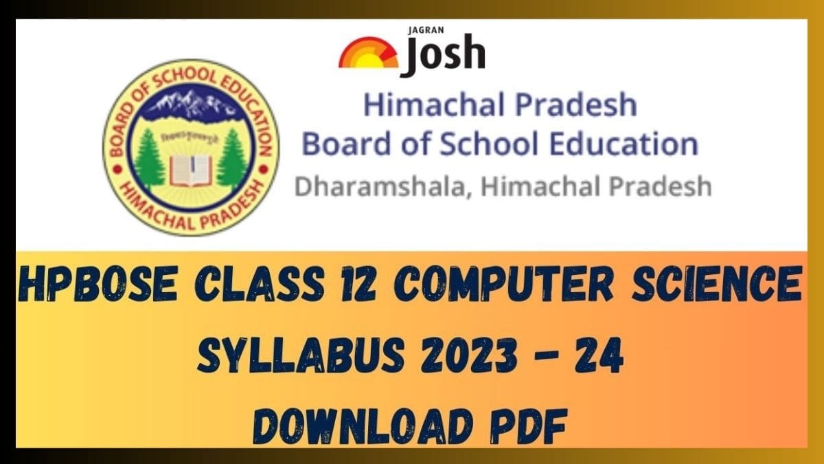 Get here HPBOSE Class 12 Computer Science Syllabus pdf to download