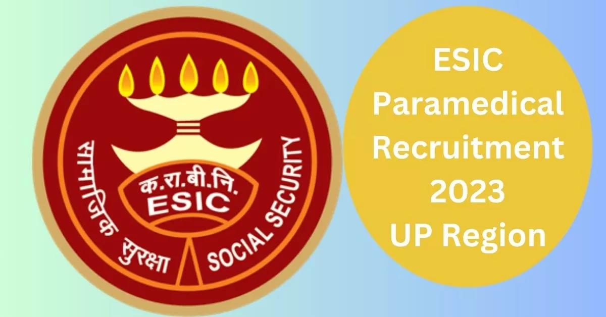 ESIC Paramedical for UP Region