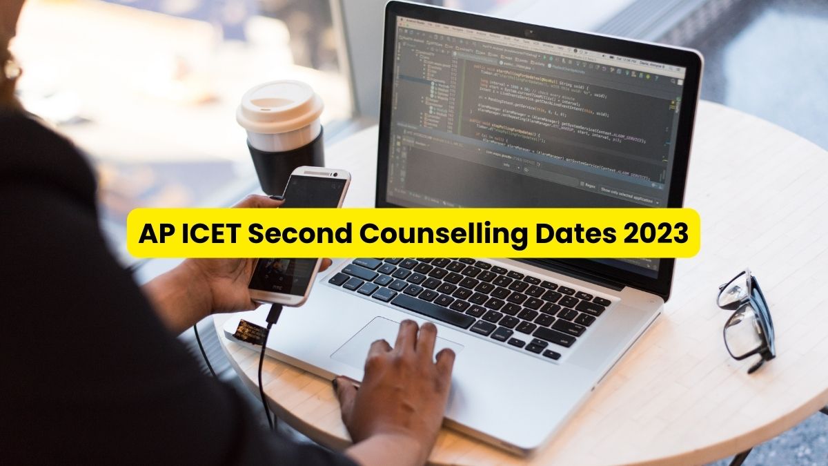 AP ICET Second Counselling Dates 2023 Released; Details Inside ...