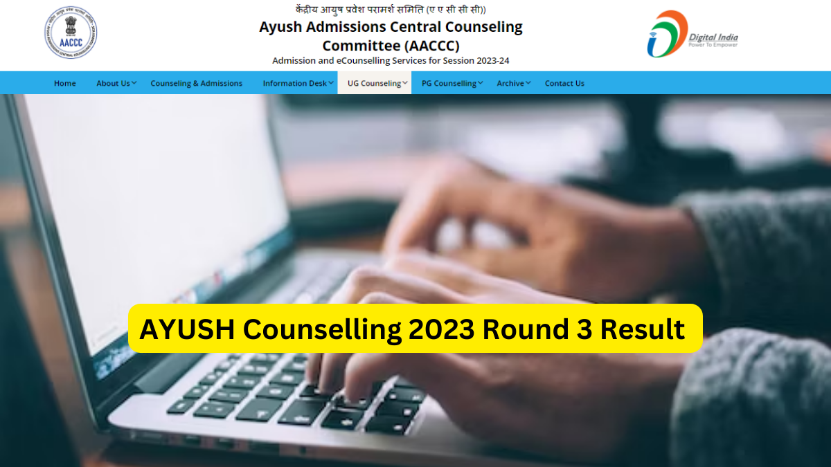 AYUSH Counselling 2023 Round 3 Result Tomorrow At Aaccc.gov.in, Check ...