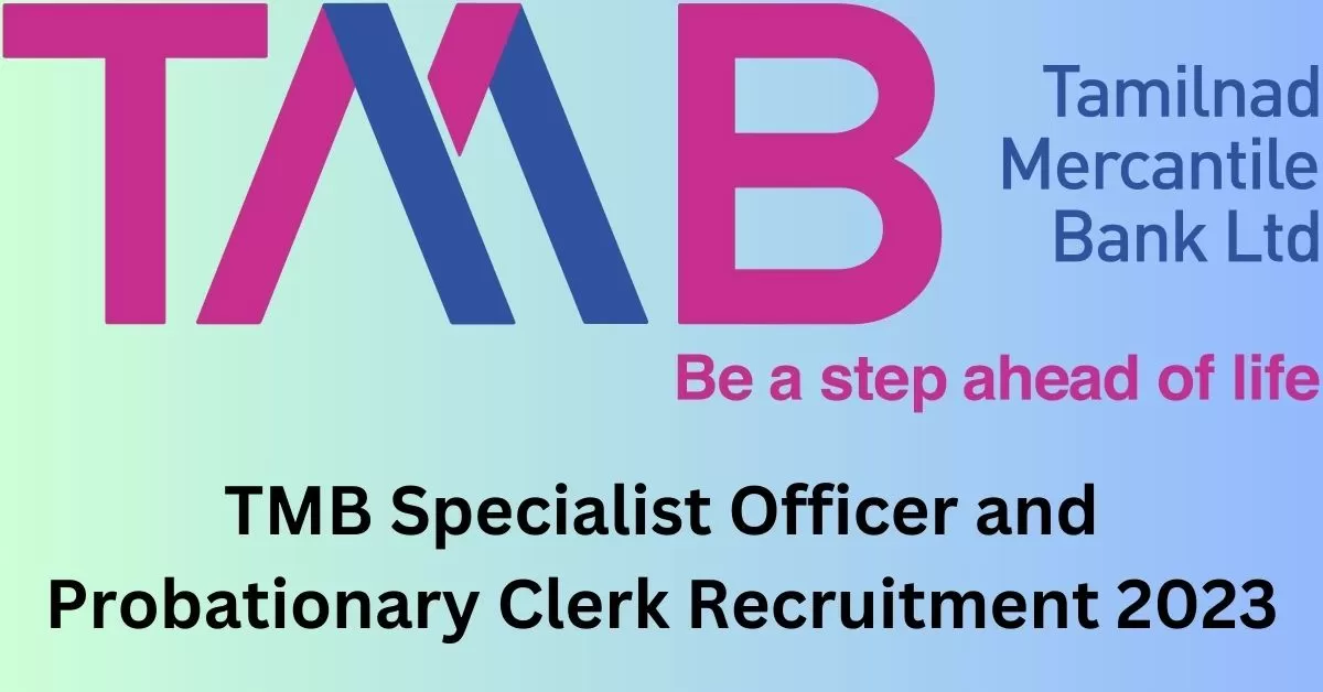 TMB Recruitment for Probationary Clerk and Specialist Officer