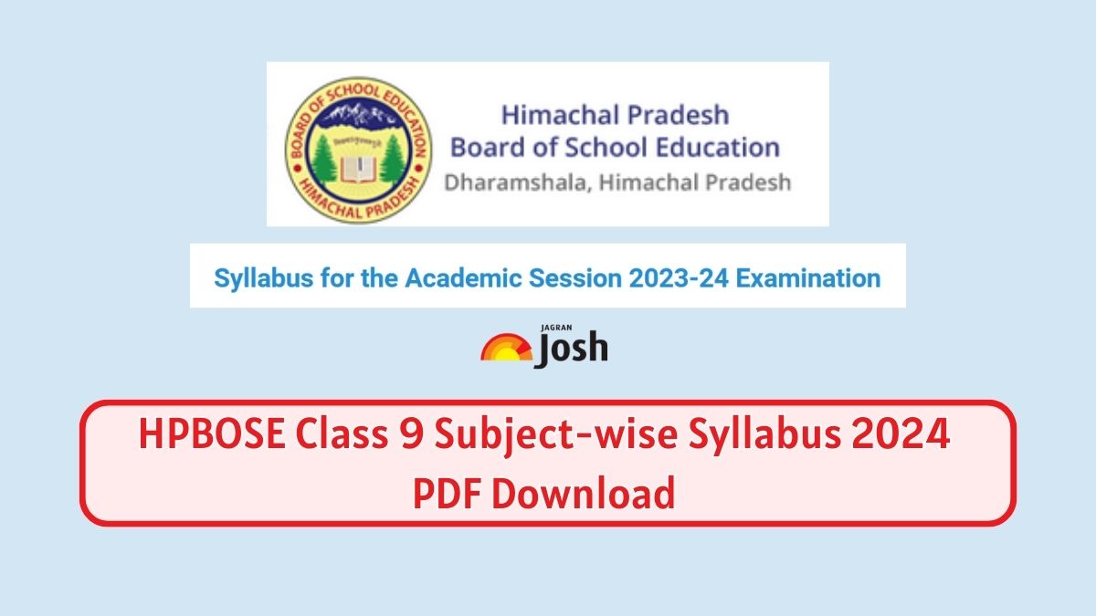 HP Board Class 9 Syllabus 2024: HPBOSE 9th Important Topics And Marking ...