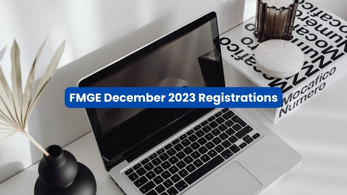 FMGE December 2023 Registrations 