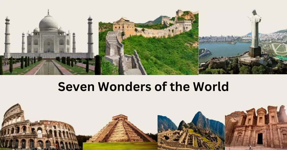 The New 7 Wonders of the World: A Journey Through History and Culture