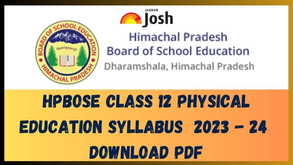 Get here HPBOSE Class 12 Physical Education Syllabus pdf to download