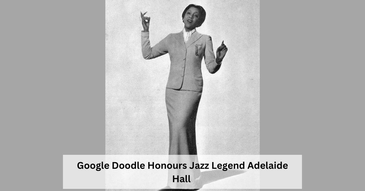 Google Doodle Honours Jazz Legend Adelaide Hall on Her 122nd Birthday: Know All About Adelaide Hall
