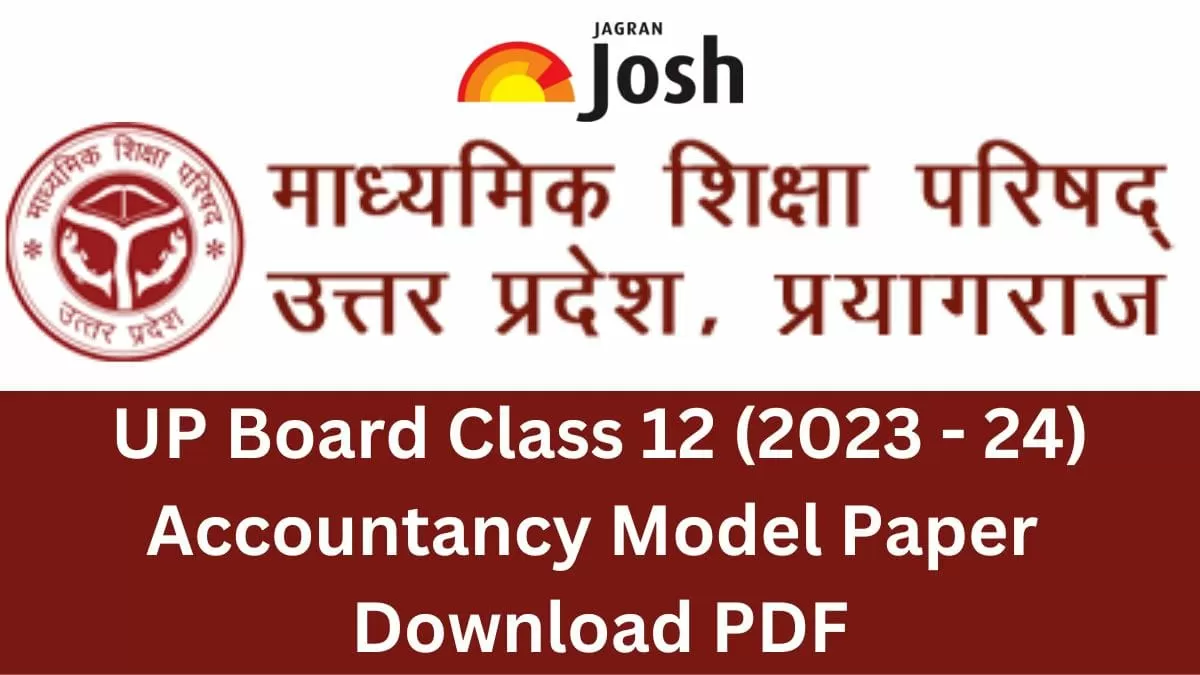 Get direct link to download Class 12 Accounts Model paper for UP Board