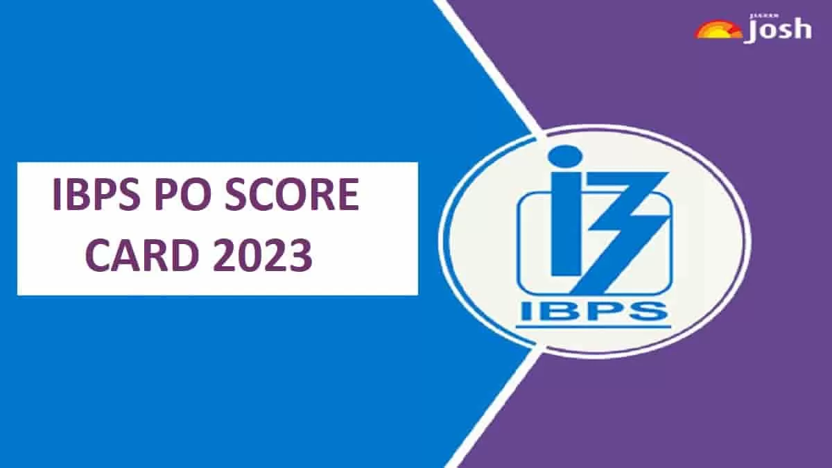 IBPS PO Score Card 2023 Released At Ibps.in: Download Prelims Marks & Score