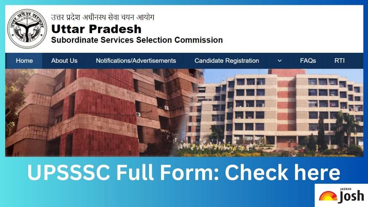 UPSSSC Full Form: What UPSSSC Stands For? Check Details Here