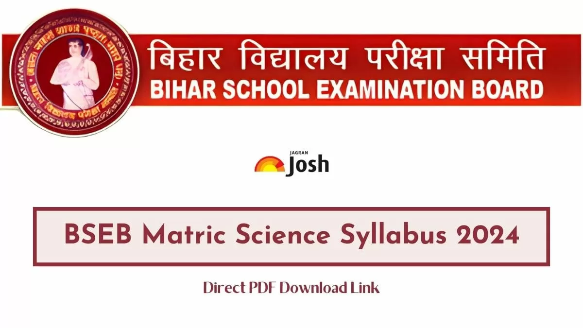 Get here detailed बिहार बोर्ड BSEB Class 10th Science Syllabus