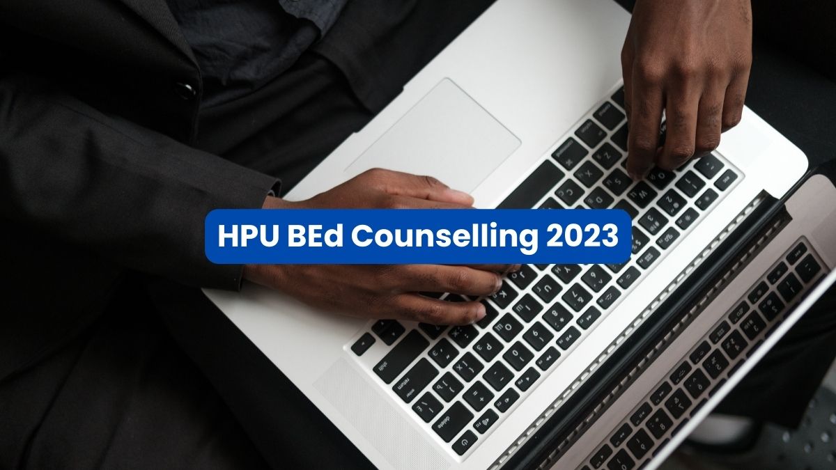 HPU BEd Counselling 2023 Revised Merit List Today; Know What’s Next Here