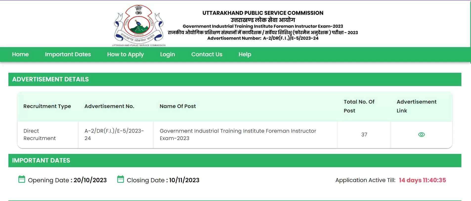 यूकेपीएससी फोरमैन इंस्ट्रक्टर भर्ती परीक्षा के लिए उम्मीदवार इस लेख में दिए लिंक से अप्लाई कर सकते हैं।