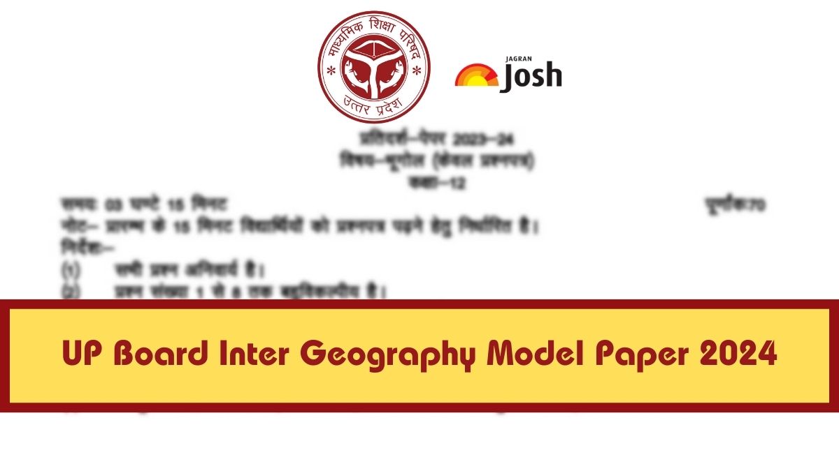 Get direct link to download Class 12 Geography Model paper for UP Board